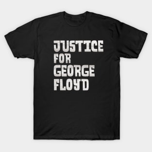 Justice for George Floyd T-Shirt